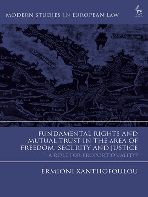 cover image of Fundamental Rights and Mutual Trust in the Area of Freedom, Security and Justice